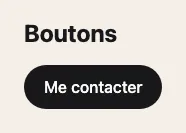 Le bouton « Me contacter » du palier 1 : fond noir, texte clair, coins arrondis en pilule